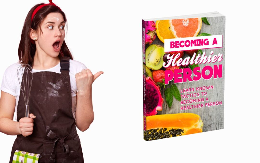 Becoming A Healthier Person